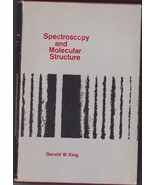 1964 HC Spectroscopy and Molecular Structure by king, gerald  - $9.97