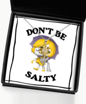 Funny Necklace Dont Be Salty Pop Sunflower-MC-NL  - £44.71 GBP