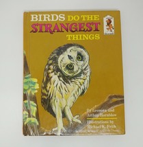 Step-up Books: Birds Do the Strangest Things by Leonora and Arthur Hornblow - £7.95 GBP