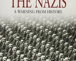 Nazis: A Warning from History, The (Dbl DVD) [DVD] - £2.89 GBP