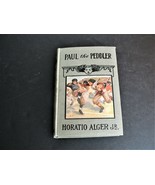 Paul the Peddler by Horatio Alger Jr-Donohue &amp; Co., Chicago-1900s Book. - £8.94 GBP