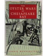 The Oyster Wars of Chesapeake Bay by John R. Wennersten - $21.94 CAD