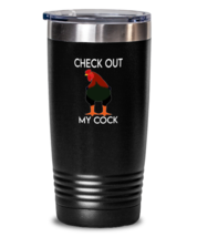 Chickens Tumbler Check Out My Cock Black-T-20oz  - £22.77 GBP