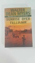 Sunrise Over Fallujah Walter Dean Myers  Paperback 2010 - 9780545246729 - £3.79 GBP