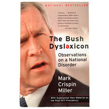 The Bush Dyslexicon Observations on a National Disorder paperback 978039... - £6.24 GBP