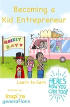 Becoming a Kid Entrepreneur - Learn to Earn: a Here&#39;s How You Can Too! adventure - £12.13 GBP