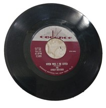 45 RPM Everly Brothers Be Bop A-Lula/When Will I Be Loved Cadence Record 1380 - £6.30 GBP