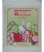 HELLO KITTY presents the Storybook Collection - Thumbelina - £6.29 GBP