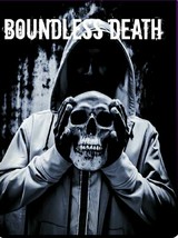 Boundless Death  - $1,000.00