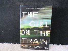 2015 The Girl on the Train A Novel by Paula Hawkins Chiller Hardback Book - £3.95 GBP