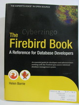 The Firebird Book A Reference For Database Developers Vintage 2004 PREOWNED - £42.74 GBP