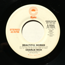 Charlie Rich *Beautiful Woman* *Promotional Copy* 45 rpm Vinyl 7&quot; Single 8-50562 - £10.12 GBP