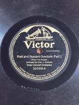 Victor Concert Orchestra - Poet, and Peasant Overture - 12&quot; 78 rpm 35509 - £19.15 GBP