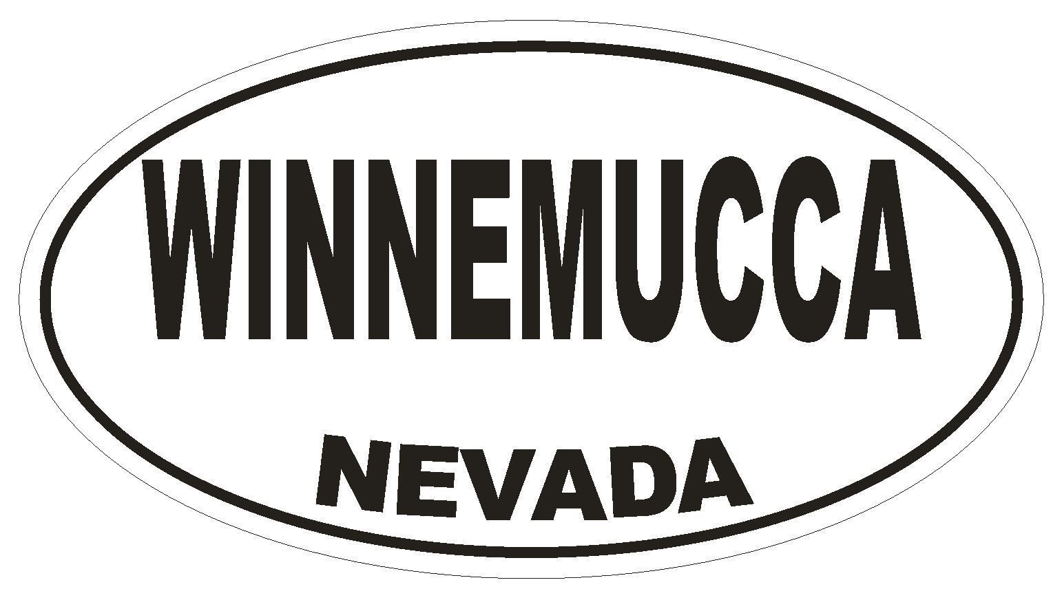 Winnemucca Nevada Oval Bumper Sticker or Helmet Sticker D2893 Euro Oval - $1.39 - $75.00