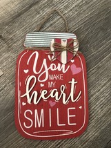 You Make My Heart Smile Red Mason Jar Farmhouse Rustic Sign Hanging Decor Art - £7.66 GBP