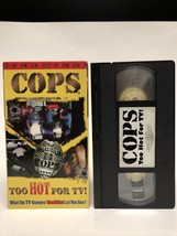 Cops Too Hot For TV! VHS VCR Video Tape Movie Used - £5.43 GBP
