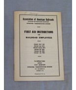 First Aid For Railroad Employees Association American Railroads 1963 - $8.95