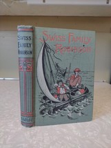Old The Swiss Family Robinson Book Classic Adventure Decorative Early 1900s - £14.64 GBP