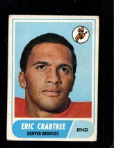 1968 Topps #95 Eric Crabtree Good+ Broncos *X100355 - £1.55 GBP