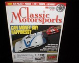 Classic Motorsports Magazine March 2007 Can Money Buy Happiness? Fiat Ab... - $11.00