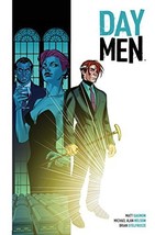 Day Men Vol. 1 [Paperback] Gagnon, Matt; Nelson, Michael Alan and Stelfr... - $9.85
