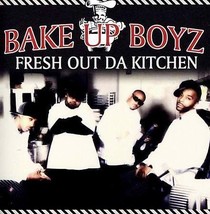 Fresh Out Da Kitchen [Audio CD] Bake Up Boyz - $10.39