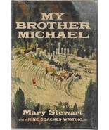 MY BROTHER MICHAEL (1960) Mary Stewart - M.S. Mill Company HC- Mystery/R... - $30.84 CAD