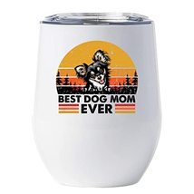 Best Chihuahua Dog Mom Ever Wine Glass Tumbler 12oz With Lid Gift For Pet Paw Lo - £17.97 GBP