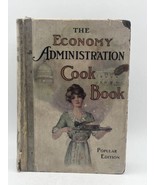 The Economy Administration Cook Book First Edition 1913  - £39.17 GBP