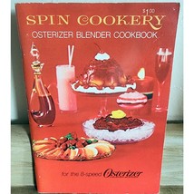 John Oster Spin Cookery Osterizer Blender Cookbook 8 Speed Model 1969 Pa... - $175.96 MXN