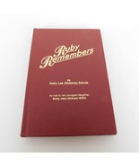 Ruby Remembers Roberts Schultz Family History Genealogy Memoir McMillan ... - £76.07 GBP
