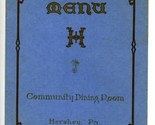 1936  Community Club Dining Room Dinner Menu Hershey Pennsylvania Restau... - $99.25