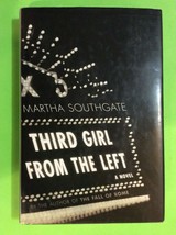 Third Girl From The Left By Martha Southgate - A Novel - Hardcover - 1st Edition - £14.81 GBP