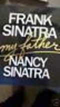 Frank Sinatra My Father By Nancy Sinatra - £23.59 GBP