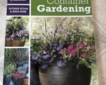 Sunset Outdoor Design &amp; Build Container Gardening Fresh Ideas for Outdoo... - $12.19
