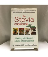 The Stevia Cookbook Calorie Free Sweetener Alternative Ray Sahelian Donn... - £1.94 GBP