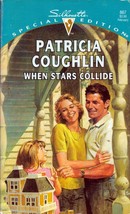 When Stars Collide (Silhouette Special Edition #867) by Patricia Coughlin / 1994 - £0.90 GBP