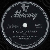 Xavier Cugat Orch 78 Staccato Samba / Yours (Quiereme Mucho) LATIN E- SH3H - $7.97 Xavier Cugat Orch 78 Staccato Samba / Yours (Quiereme Mucho) LATIN E- SH3H - $7.97