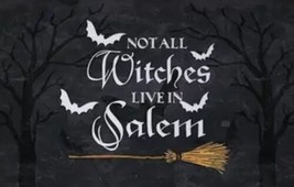 Halloween Hocus Pocus Not All Witches Live In Salem Welcome/Door/Bath Mat - D3 - £19.83 GBP