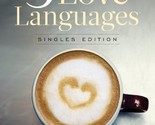 The 5 Love Languages Singles Edition Chapman, Gary D. - $9.88