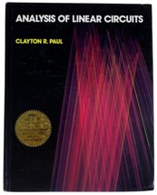 CLAYTON R. PAUL Analysis Of Linear Circuits 1ST EDITION HC w/ Floppy Dis... - $22.27