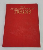 The Australian Book of Trains Hardcover Book 1947 Illustrated Railroad Rare - £11.59 GBP