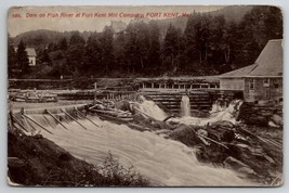 Fort Kent ME Dam On Fish River At Fort Kent Mill Company 1915 Postcard A40 - £30.67 GBP