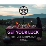 Get Your Luck: Fortune Attraction Ritual - $333.00