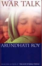 War Talk by Arundhati Roy / 2003 Trade Paperback / Political Essays - £0.87 GBP