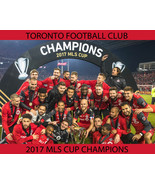 2017 TORONTO FOOTBALL CLUB 8X10 TEAM PHOTO SOCCER PICTURE MLS CUP CHAMPS - £3.69 GBP