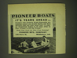 1952 Pioneer Boats Ad - It's years ahead - $18.49