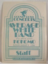 AVERAGE WHITE BAND / KOKOMO - VINTAGE ORIGINAL 1970&#39;s BACKSTAGE PASS - $15.00