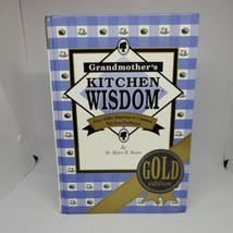 Grandmother&#39;s Kitchen Wisdom : Kitchen Basics and Solutions by Myles H. Bader... - £19.46 GBP