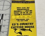 Vintage Matchbook Cover Ed’s Country Catfish House  Jonesboro, AR  gmg. ... - £9.92 GBP